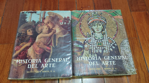 Historia General Del Arte-tomo 1 Y 2- Montaner Y Simon S.a