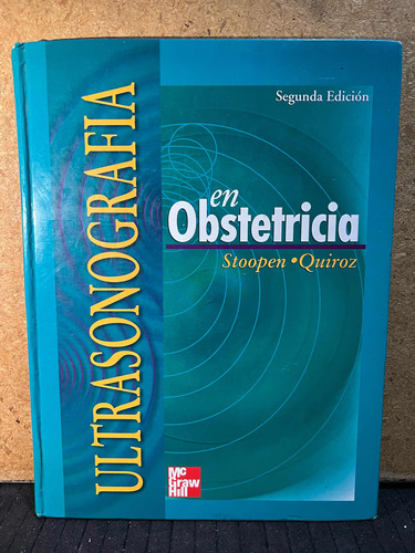 Ultrasonografia En Obstetricia, Stoopen. 2a Edicion.