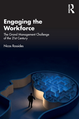 Libro Engaging The Workforce: The Grand Management Challe...