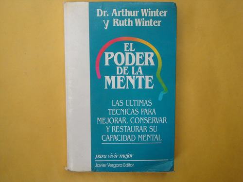 Dr. Arthur Winter Y Ruth Winter, El Poder De La Mente, Javie