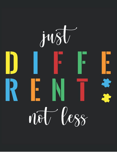 Libro En Inglés: Just Different Not Less: Notelibro En Inglé