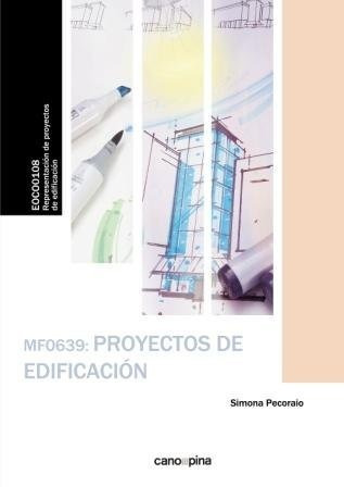 Libro Mf0639 Proyectos De Edificaciã³n - Pecoraio, Simona