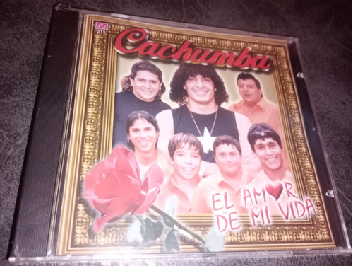 Cachumba - El Amor De Mi Vida Cd Nuevo Cerrado 