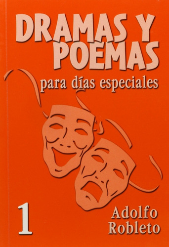 Dramas Y Poemas Para Días Especiales 1