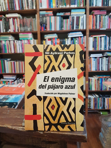 El Enigma Del Pájaro Azul