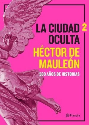 Libro La Ciudad Oculta Vol 2 Nuevo