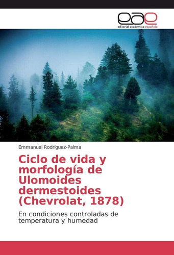 Libro: Ciclo Vida Y Morfología Ulomoides Dermestoides