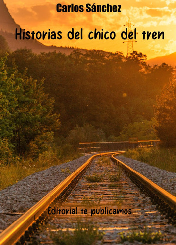 Historias Del Chico Del Tren