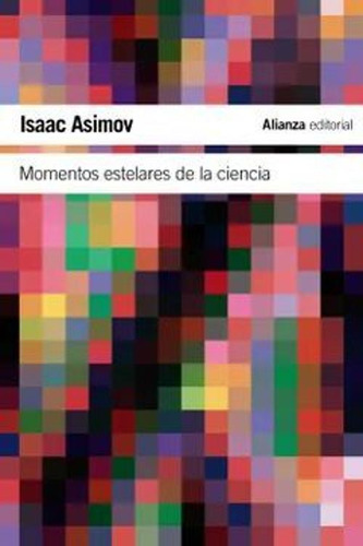 Libro Momentos Estelares De La Ciencia