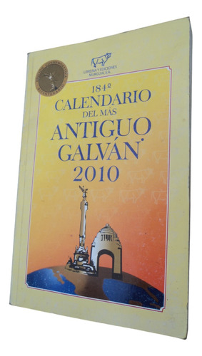 Calendario Del Más Antiguo Galván 2010. Libro