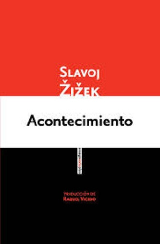 Slavoj Zizek-acontecimiento 4ªed