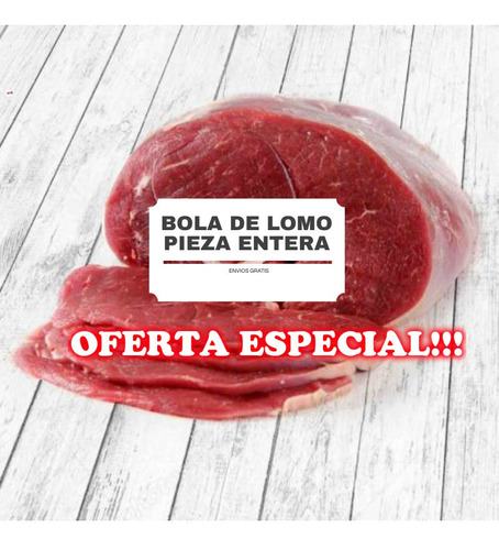 Bola De Lomo -carne Fresca