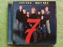 Comprar Eam Cd Vilma Palma E Vampiros 7 + Remix 2000 Septimo Album