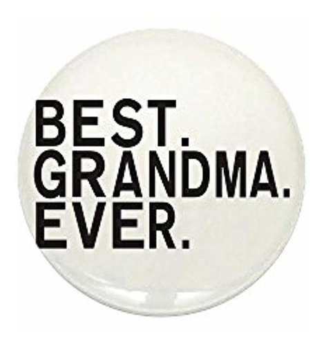 Mini Button Best Grandma Granny Grandmother Ever