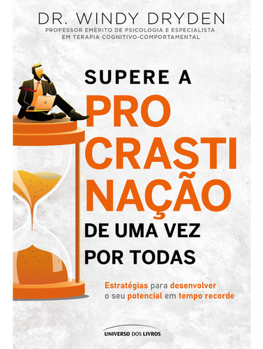 Livro Supere A Procrastinação De Uma Vez Por Todas