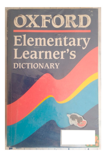 Oxford Elementary Learner's Dictionary - Ángela Crowley