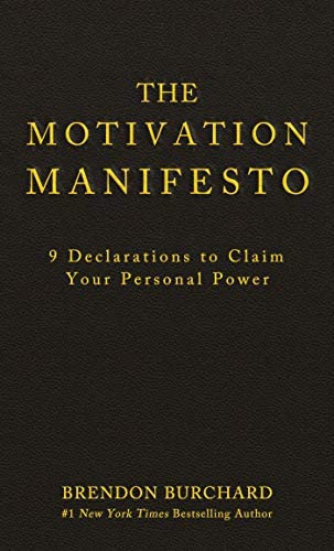 The Motivation Manifesto, De Brendon Burchard. Editorial Hay House Inc, Tapa Dura En Inglés