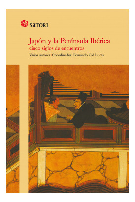 Libro Japón Y La Península Ibérica. Cinco Siglos De Encuentr