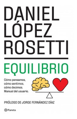 Equilibrio - Daniel Lopez Rosetti - Planeta