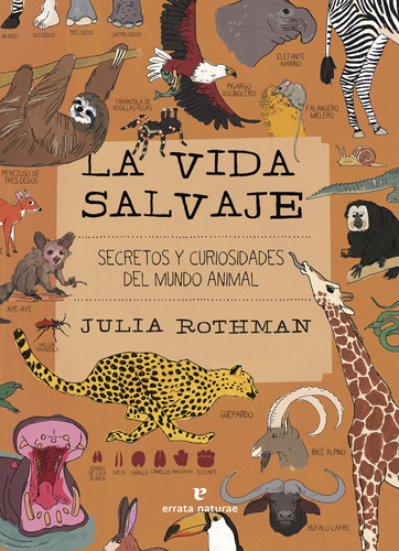 La Vida Salvaje - Rothman, Julia  - *