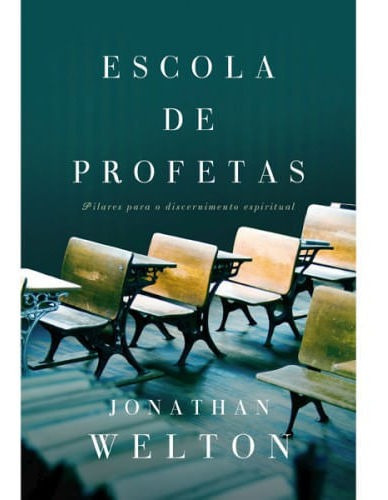 Escola De Profetas, Jonathan Welton Vida Vida