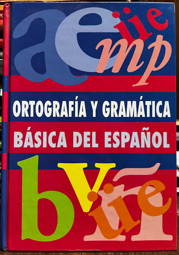 Ortografía Y Gramática Básica Del Español