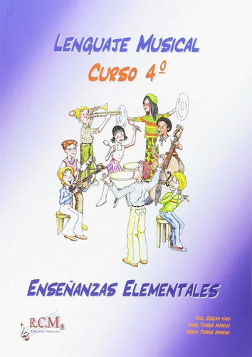 Lenguaje Musical, 4 Enseãâanzas Elementales, De Segura Varo, Raul. Editorial R.c.m. Ediciones Musicales En Español