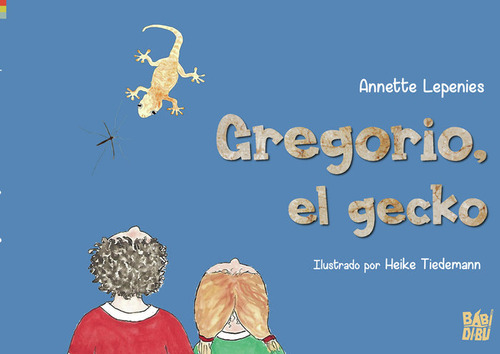 Libro Gregorio, El Gecko - Lepenies , Annette