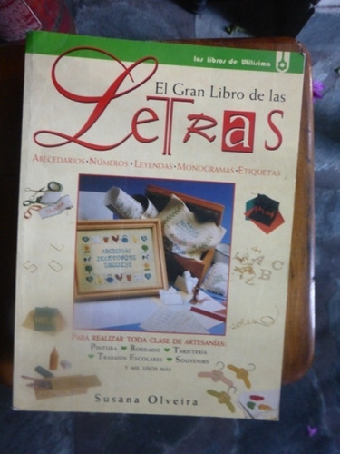 El Gran Libro De Las Letras - Susana Olveira - Utilisima