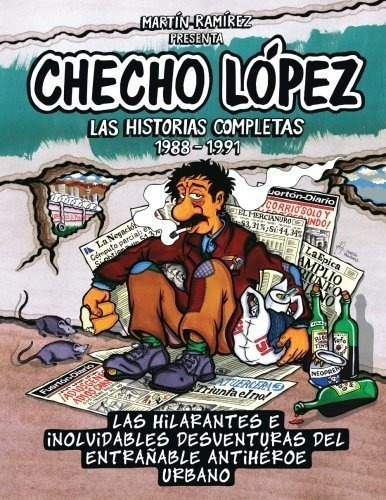Checho Lopez Las Historias Completas 1988 1991 Hilarantes E