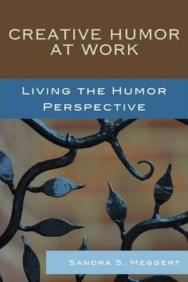 Libro Creative Humor At Work - Sandra S. Meggert