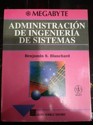 Administracion De Ingenieria De Sistemas Benjamin S Blanchar