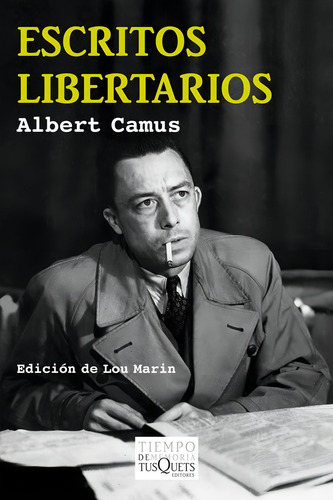 Albert Camus Escritos libertarios Editorial Tusquets