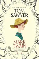 Comprar Aventuras De Tom Sawyer (coleccion Alfaguara Clasicos),la...