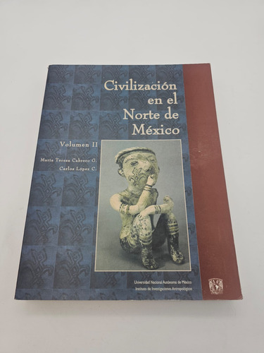 Civilización En El Norte De México Volumen 2 (Usado)