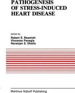 Libro Pathogenesis Of Stress-induced Heart Disease - R.e....