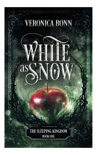 Libro: White As Snow: The Sleeping Kingdom Book 1