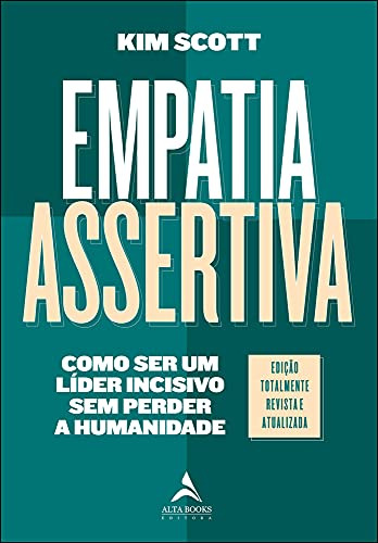 Libro Empatia Assertiva - Como Ser Um Lider Incisivo Sem Per