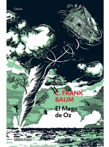 El Mago De Oz L. Frank Baum