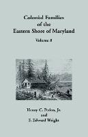 Libro Colonial Families Of The Eastern Shore Of Maryland,...