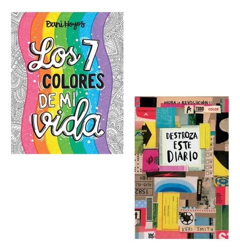 Los 7 Colores De Mi Vida + Destroza Este Diario A Color