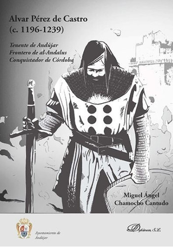Alvar Pãâ©rez De Castro (c. 1196-1239), De Chamocho Cantudo, Miguel Ángel. Editorial Dykinson, S.l., Tapa Blanda En Español