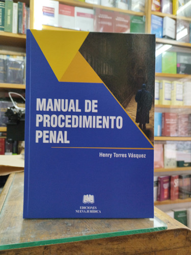 Manual De Procedimiento Penal 