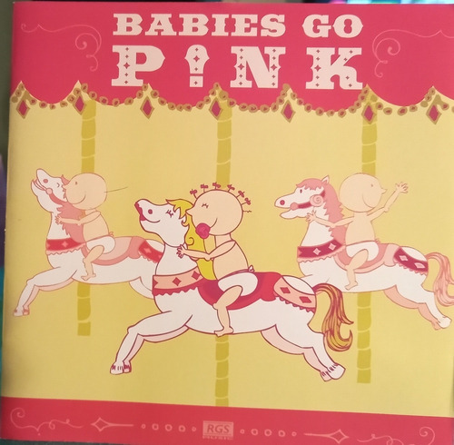 Cd Sweet Little Band  Babies Go Pink 