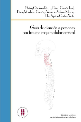 Libro: Guía De Atención A Personas Con Trauma Raquimedular C