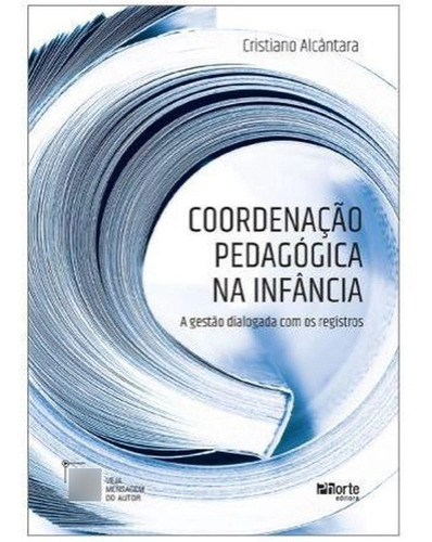 Coordenação Pedagogica Na Infancia (2020)