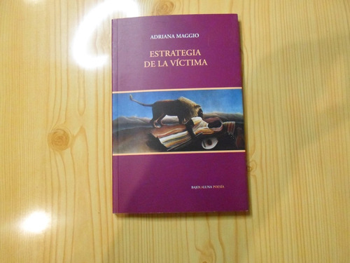 Estrategia De La Victima - Adriana Maggio