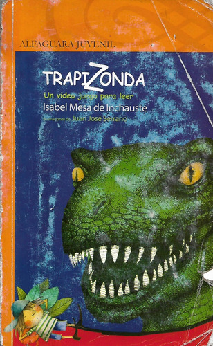 Libro Trapizonda. Isabel Mesa De Inchauste. Alfaguara