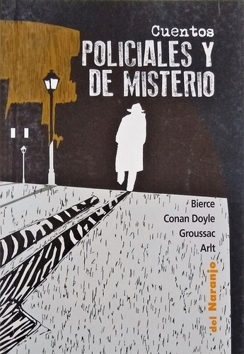 Cuentos Policiales Y De Misterio - Varios Autores