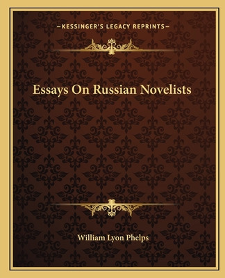 Libro Essays On Russian Novelists - Phelps, William Lyon